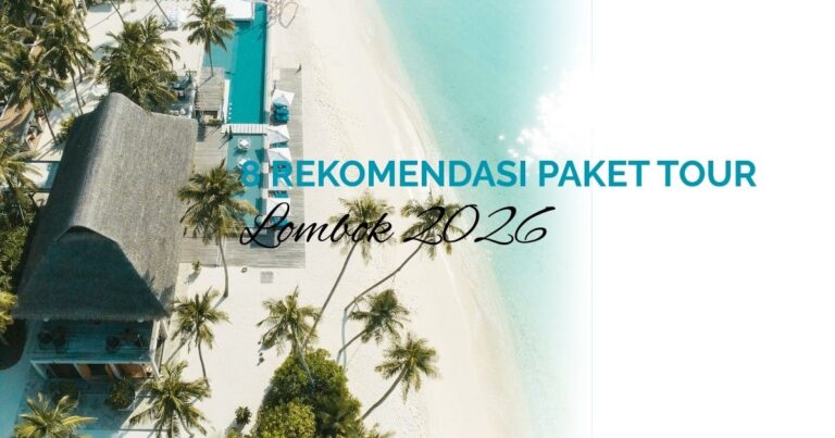 Paket Tour Lombok 2026