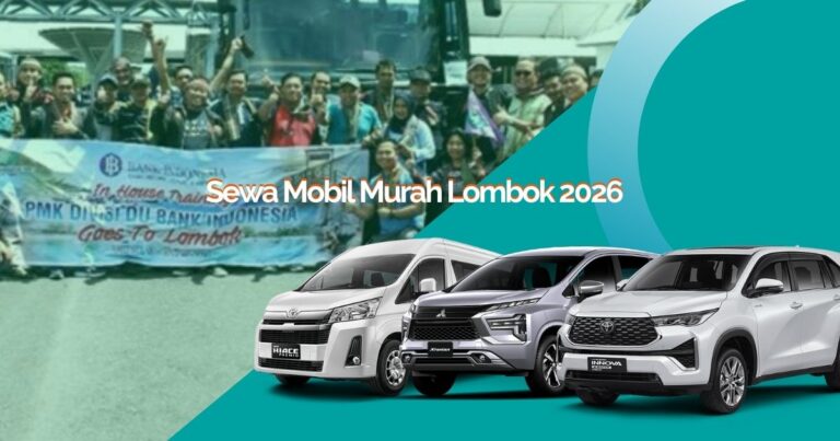 Sewa Mobil Lombok Murah 2026