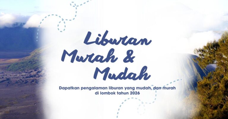 Tips Liburan Murah di Lombok Tahun 2026
